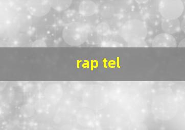 rap tel